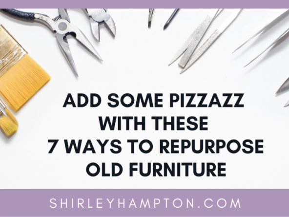 Add Some Pizzazz with these 7 Ways to Repurpose Old Furniture