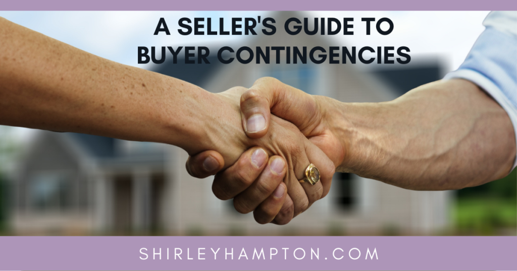 A Seller's Guide to Buyer Contingencies