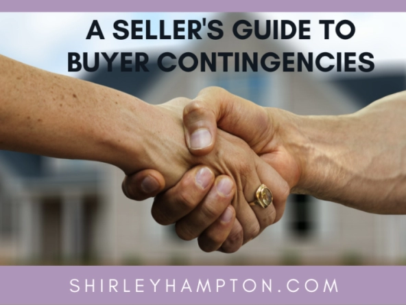 A Seller’s Guide to Buyer Contingencies