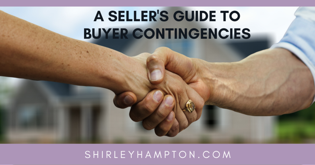 A Seller’s Guide to Buyer Contingencies