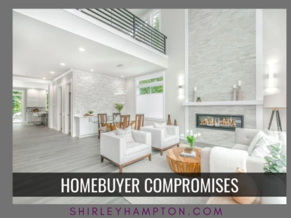 Compromises for First-Time Homebuyers