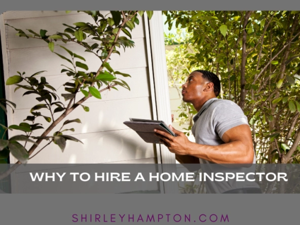 The Importance of Hiring a Home Inspector