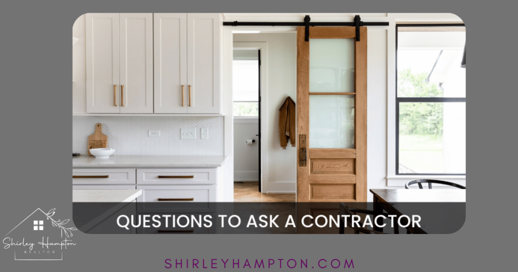 10 Questions You Need to Ask When Hiring a Contractor