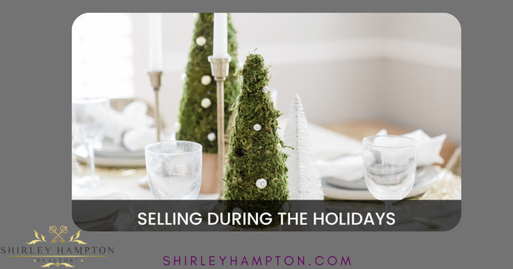 Selling Your Home During the Holidays