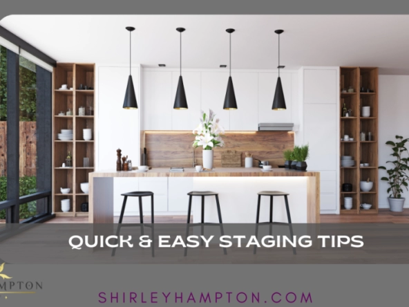 Quick and Easy Staging Tips