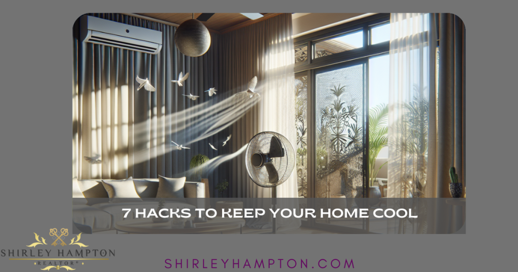 7 Genius Hacks to Keep Your Home Cool Without Wrecking Your Electric Bill